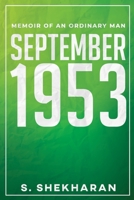 September 1953: Memoir of an Ordinary Man 1639979360 Book Cover