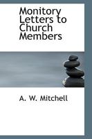 Monitory Letters to Church Members 1110913540 Book Cover