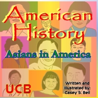 American History: Asians in America B08RRGMXH7 Book Cover