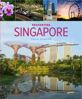 Enchanting Singapore 1909612332 Book Cover