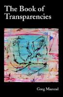 Book of Transparencies 1413478093 Book Cover