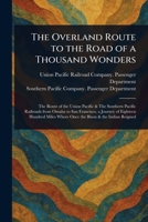 The Overland Route to the Road of a Thousand Wonders 1023268108 Book Cover