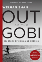 Out of the Gobi: My Story of China and America 1119529492 Book Cover