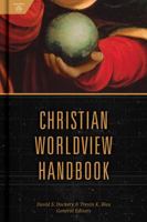 Christian Worldview Handbook 1535968958 Book Cover