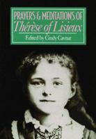 Prayers and Meditations of Therese of Lisieux 0892837497 Book Cover