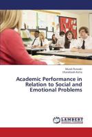 Academic Performance in Relation to Social and Emotional Problems 3659330132 Book Cover