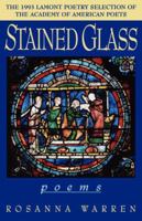 Stained Glass: Poems 0393034860 Book Cover