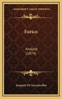 Eurico: Analyse (1874) 1149033274 Book Cover