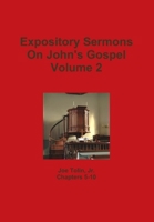 Expository Sermons On John's Gospel Volume 2 1329163478 Book Cover