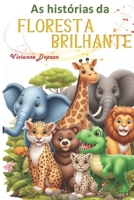 As Histórias da Floresta Brilhante (Portuguese Edition) B0CMM34MDW Book Cover
