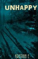 Unhappy 1537624113 Book Cover