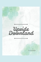 Upside Downland B0F2GF3WLS Book Cover