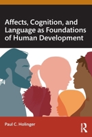 Affects, Cognition, and Language as Foundations of Human Development 0367196352 Book Cover