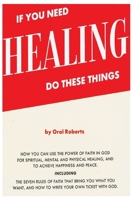 If You Need Healing Do These Things 1773236911 Book Cover