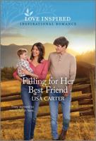 Falling for Her Best Friend: An Uplifting Inspirational Romance 1335597417 Book Cover