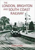 London, Brighton and South Coast Railway 0752443194 Book Cover