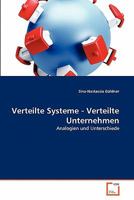 Verteilte Systeme - Verteilte Unternehmen: Analogien und Unterschiede 3639360710 Book Cover