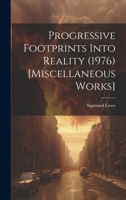 Progressive Footprints Into Reality (1976) [Miscellaneous Works] 1019946954 Book Cover