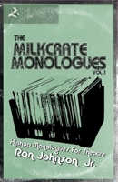 The Milkcrate Monologues Vol.1: Hiphop Monologues for Theatre 1667805061 Book Cover