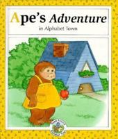 Ape's Adventure in Alphabet Town (Read Around Alphabet Town) 0516054015 Book Cover