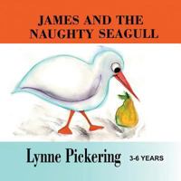 James and the Naughty Seagull 1628573333 Book Cover