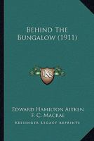 Behind the Bungalow 9354756522 Book Cover