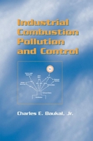 Industrial Combustion Pollution and Control 0824746945 Book Cover