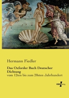 Das Oxforder Buch Deutscher Dichtung: vom 12ten bis zum 20sten Jahrhundert (German Edition) 3737216835 Book Cover
