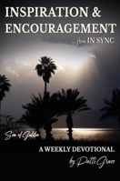 INSPIRATION & ENCOURAGEMENT from IN SYNC: Sea of Galilee - A Weekly Devotional 1637926111 Book Cover