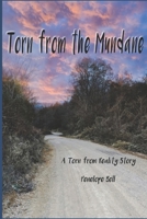 Torn from the Mundane: A Torn From Reality Novel B08C488D2Q Book Cover
