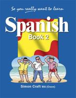 So You Really Want to Learn Spanishbook 2 1902984269 Book Cover