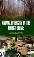 Animal Diversity in the Forest Biome 9350562359 Book Cover