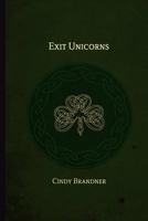Exit Unicorns 0978357027 Book Cover
