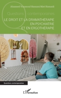 Le droit et la dramathérapie en psychiatrie et en ergothérapie (Questions Contemporaines) (French Edition) 233643122X Book Cover