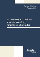 La Inversion Por Atencion y Su Efecto En Los Rendimientos Bursatiles 394210976X Book Cover