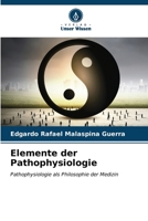 Elemente der Pathophysiologie (German Edition) 6206668134 Book Cover