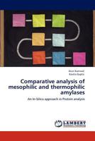 Comparative Analysis of Mesophilic and Thermophilic Amylases 3848485443 Book Cover