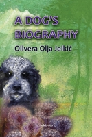 A Dog`s Biography 9360168785 Book Cover