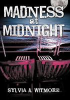 Madness at Midnight: Murder on a Cruise Ship 1456768689 Book Cover