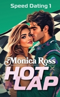 Hot Lap : Speed Dating: Book 1 1734244097 Book Cover
