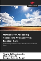 Methods for Assessing Potassium Availability in Tropical Soils 6209116566 Book Cover