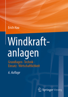 Windkraftanlagen: Grundlagen. Technik. Einsatz. Wirtschaftlichkeit 3662531534 Book Cover