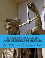 Elements of Claims and Defenses in Nevada 1478151404 Book Cover