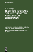 Uran, Eisen, Nickel, Kobalt, Blei, Zinn, Kupfer, Quecksilber, Silber, Gold und Platin 3112429699 Book Cover