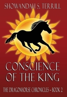 Conscience of the King: Book One of the Dragonhorse Tales (The Thirteenth Dragonhorse) 1732805237 Book Cover