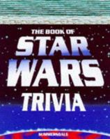 The Unofficial Book of Star Wars Trivia 1840240245 Book Cover