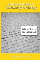 Advanced Studies in Handwriting Psychology - Collected Works of June Canoles 1970181583 Book Cover