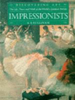 Discovering Art Impressionists 1860191258 Book Cover