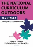 The National Curriculum Outdoors: KS1 1472966597 Book Cover