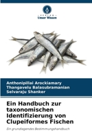 Ein Handbuch zur taxonomischen Identifizierung von Clupeiformes Fischen (German Edition) 6208578426 Book Cover